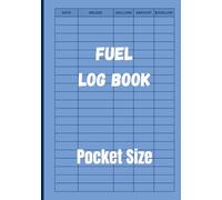 Fuel Log Book: Pocket-Sized | up to 2,400 records | Enclude Date, Milege, Gallons, Amount and $/Gallon