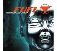 Fuel - Something Like Human