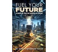 Fuel Your Future: Power Up for the World of Work