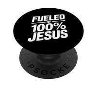 Fueled By 100% Jesus Christian Message PopSockets Adhesive PopGrip