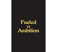 Fueled By Ambition - Journals For Writing - Gift For Women And Men - Notebook - Cute Journal - Lined Journal - Writing Journal - Bookmark