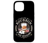 Fueled By Bourbon And Bad Decisions Whiskey Poker Case for iPhone 15