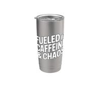 Fueled By Caffeine and Chaos Stainless Steel Insulated Tumbler