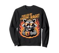 Fueled By Caffeine Rage Feral Raccoon Meme Love Coffee Sweatshirt