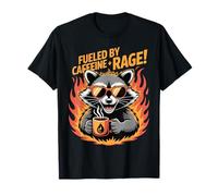 Fueled By Caffeine Rage Feral Raccoon Meme Love Coffee T-Shirt