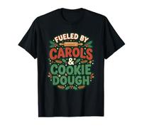 Fueled By Carols & Cookie Holiday Enthusiast Christmas Lover Value Graphic T-Shirt