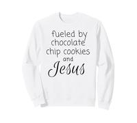 Fueled by Chocolate Chip Cookies and Jesus Sweatshirt