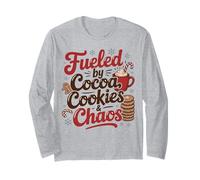 Fueled by Cocoa Cookies and Chaos Funny Christmas Holiday Long Sleeve T-Shirt
