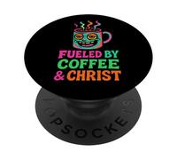 Fueled By Coffee And Christ Christian Faith Coffee Lover PopSockets Adhesive PopGrip