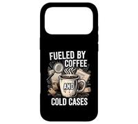 Fueled By Coffee And Cold Cases True Crime Detective Case for iPhone 17 Pro Max