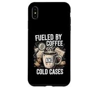 Fueled By Coffee And Cold Cases True Crime Detective Case for iPhone XS Max