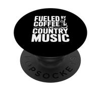 Fueled by Coffee and Country Music Lovers PopSockets Adhesive PopGrip