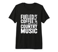Fueled by Coffee and Country Music Lovers Premium T-Shirt
