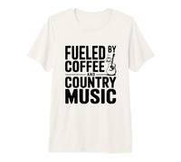 Fueled by Coffee and Country Music Lovers Premium T-Shirt