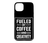 FUELED BY COFFEE AND CREATIVITY Case for iPhone 15 Plus