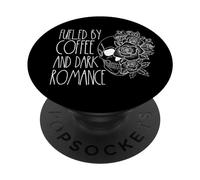 Fueled By Coffee And Dark Romance Book Lover Women Readers PopSockets Adhesive PopGrip