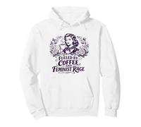 Fueled By Coffee and Feminist Rage Tee Feminism Patriarchy Pullover Hoodie