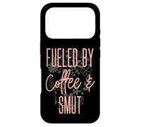 Fueled By Coffee And Smut Romance Reader Spicy Books Women Case for iPhone 17 Pro