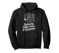 Fueled By Coffee Chaos Compassion Nurse Pullover Hoodie