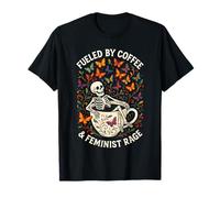 Fueled by Coffee & Feminist Rage - Feminism Retro Fun T-Shirt