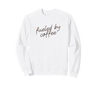 Fueled By Coffee Funny Minimalist Phrase Script Sweatshirt