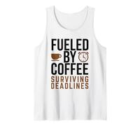 Fueled by Coffee Surviving Deadlines Funny Office Humor Tank Top