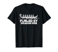 Fueled by Dragon Fire Men Women Funny Dragonboat Paddle Team T-Shirt