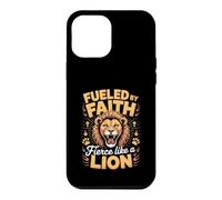Fueled by Faith Fierce Like a Lion Case for iPhone 12 Pro Max