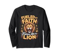 Fueled by Faith Fierce Like a Lion Long Sleeve T-Shirt