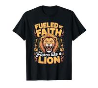Fueled by Faith Fierce Like a Lion Value Graphic T-Shirt