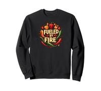 Fueled By Fire Hot Chili Pepper Spicy Food Lover Sweatshirt