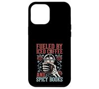 Fueled By Iced Coffee & Spicy Books Dark Romance Lover Case for iPhone 12 Pro Max