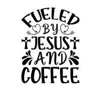 Fueled by Jesus and Coffee Lettering Decals 40x52cm Do not Damage The Wall Surface Black