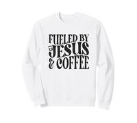 Fueled By Jesus and Coffee Sweatshirt