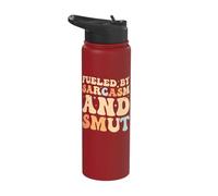 Fueled By Sarcasm and SMUT Stainless Steel Insulated Water Bottle