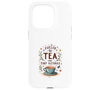 Fueled by Tea and Tiny Victories: Cozy Calm Life Case for iPhone 15 Pro