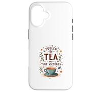 Fueled by Tea and Tiny Victories: Cozy Calm Life Case for iPhone 16
