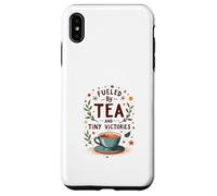 Fueled by Tea and Tiny Victories: Cozy Calm Life Case for iPhone XS Max