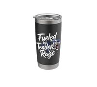 Fueled by Tender Rage Sarcastic Emotion Expression |- Stainless Steel Insulated Tumbler