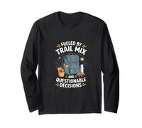 Fueled by Trail Mix and Questionable Decisions Long Sleeve T-Shirt