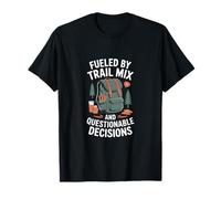Fueled by Trail Mix and Questionable Decisions T-Shirt