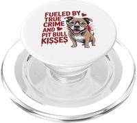 Fueled by True Crime and Pit Bull Kisses Funny Pittie PopSockets PopGrip for MagSafe