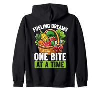Fueling Dreams One Bite at a Time Healthy Food Zip Hoodie