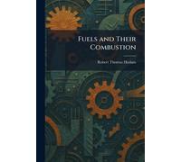 Fuels and Their Combustion