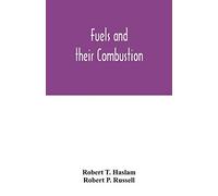 Fuels and their combustion