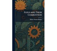 Fuels and Their Combustion