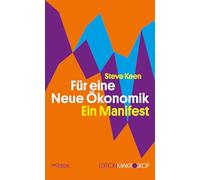 Für eine Neue Ökonomik: Ein Manifest