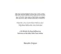 FÜR EINE NEUINTERPRETATION DES LOTUS-SUTRA IM LICHTE DES SOKATISCHEN MAPPO: 3. Die Methode des Homo-Bodhisattvus: Konversion zur Soka Gakkai, Glaube, Praxis, Studium