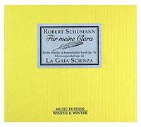 Robert Schumann – Für meine Clara – CD – Edel