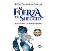Fuerza de Sheccid, La -V2*: Ella Lo Inspiro, Y El Amor Lo Transformo